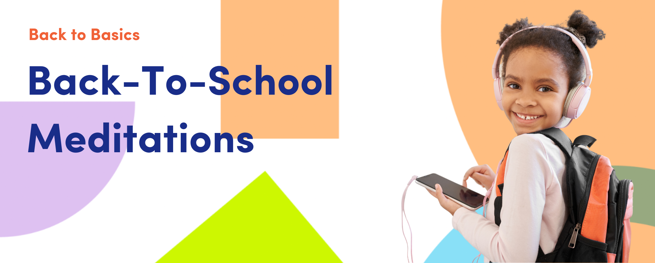 Back to School Meditations